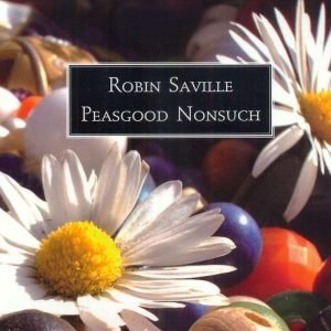 Robin Saville : Peasgood Nonsuch (CD)
