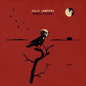Jolly Jumpers: Rural Slang (CD)