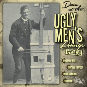 v/a : Down At The Ugly Men's Lounge vol. 6 (10")