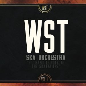 WST, Vol. II: Big Band Tribute to The Skatalites (LP)