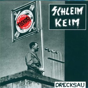 Schleim Kein: Drecksau (7")