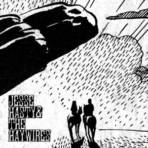 Jesse Hastys & The Haywires: II (MC)