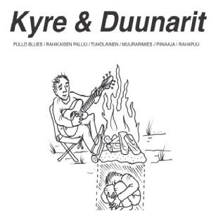 Kyre & Duunarit: Pullo blues (7")