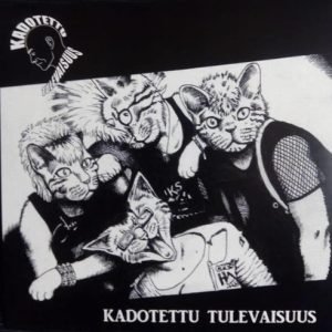 Kadotettu tulevaisuus/ Kiljumekanismi: Split (7")