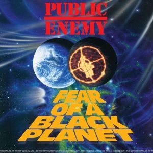 Public Enemy: Fear Of A Black Planet (LP)