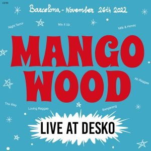 Mango Wood: Live At Desko (LP)