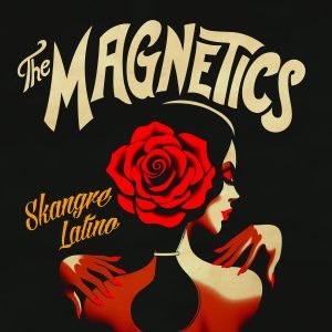 The Magnetics: Skangre Latino (LP)