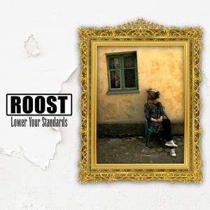 Roost: Lower Your Standards (CD)