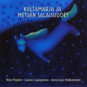 Ninni Poijärvi: Kultamarja ja metsän salaisuudet (CD)