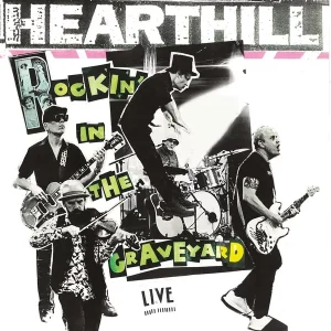 Hearthill: Rockin' in the Graveyard (CD)