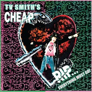 TV Smith’s Cheap: R.I.P. … Everything Must Go! (LP)