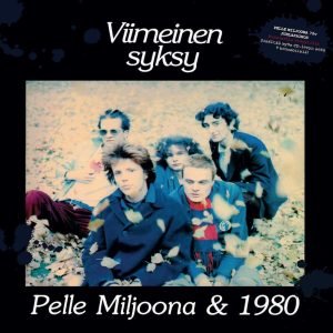 Pelle Miljoona & 1980: Viimeinen syksy -bundle (LP + CD +paita)