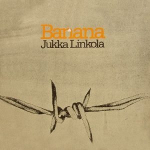 Jukka Linkola: Banana (LP)