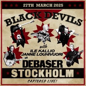 Black Devils with Ile Kallio & Janne Louhivuori: Debaser Stockholm (CD)