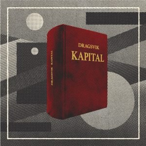 Dragsvik: Kapital (LP)