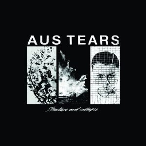 Aus Tears: Structure and collapse (LP)