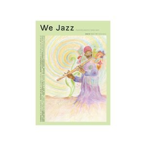 We Jazz Magazine: #18 Spring 2026 "Space Time" (lehti)