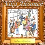 Niko Ahvonen & Tilanteen herrat: Valmis maailma (LP)