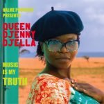 Halme Prospekt : Halme Prospekt presents Queen Djenny Djella - Music Is My Truth (CD)