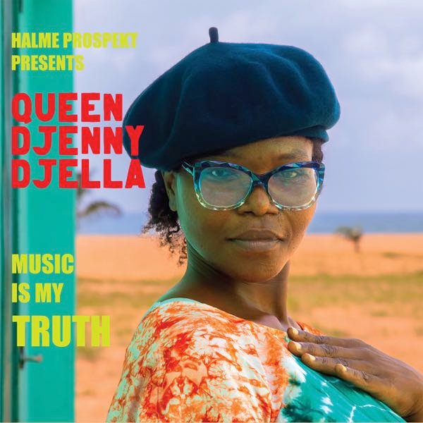 Halme Prospekt : Halme Prospekt presents Queen Djenny Djella - Music Is My Truth (CD)