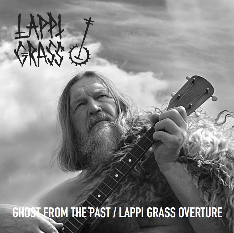 Lappi Grass: Ghost From The Past/ Lappi Grass Overture (7")